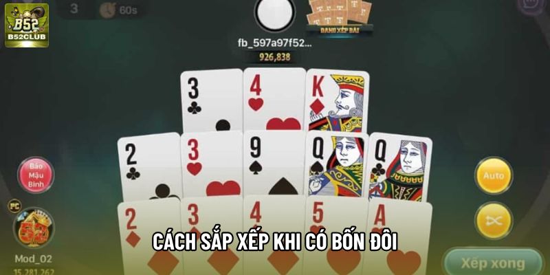 Cách sắp xếp khi có bốn đôi