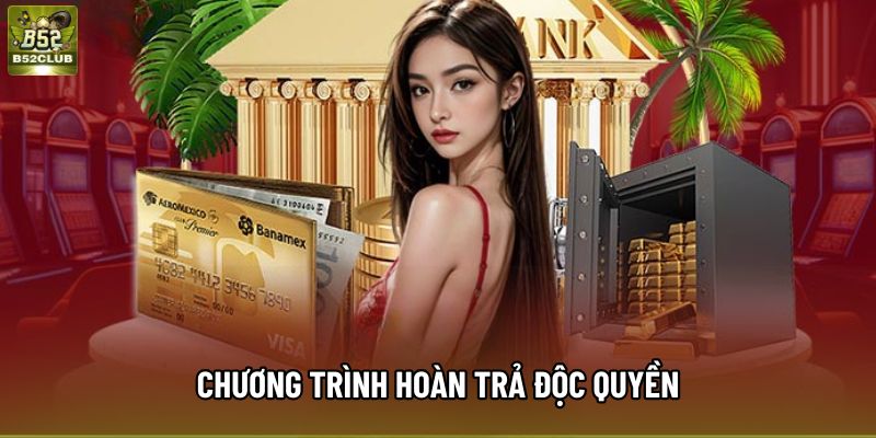 Chương trình hoàn trả độc quyền